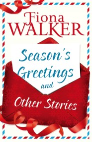 Season’s Greetings and Other Stories