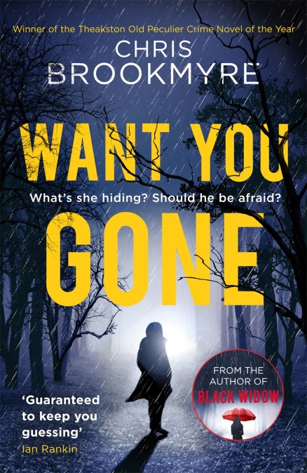 Want You Gone By Chris Brookmyre Hachette Uk Want You Gone By Chris Brookmyre Hachette Uk
