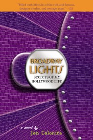 Secrets Of My Hollywood Life: Broadway Lights