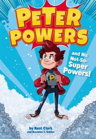 Peter Powers and His Not-So-Super Powers