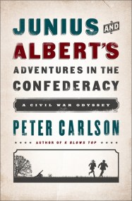 Julius and Albert’s Adventures in the Confederacy