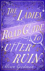 The Ladies Road Guide to Utter Ruin