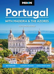 Moon Portugal: With Madeira & the Azores (Fourth Edition)
