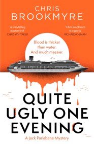 Quite Ugly One Evening