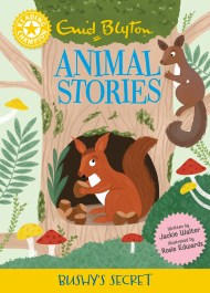 Reading Champion: Reading Champion: Enid Blyton Animal Stories: Bushy’s Secret