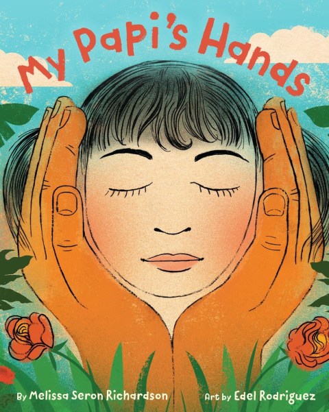 My Papi’s Hands